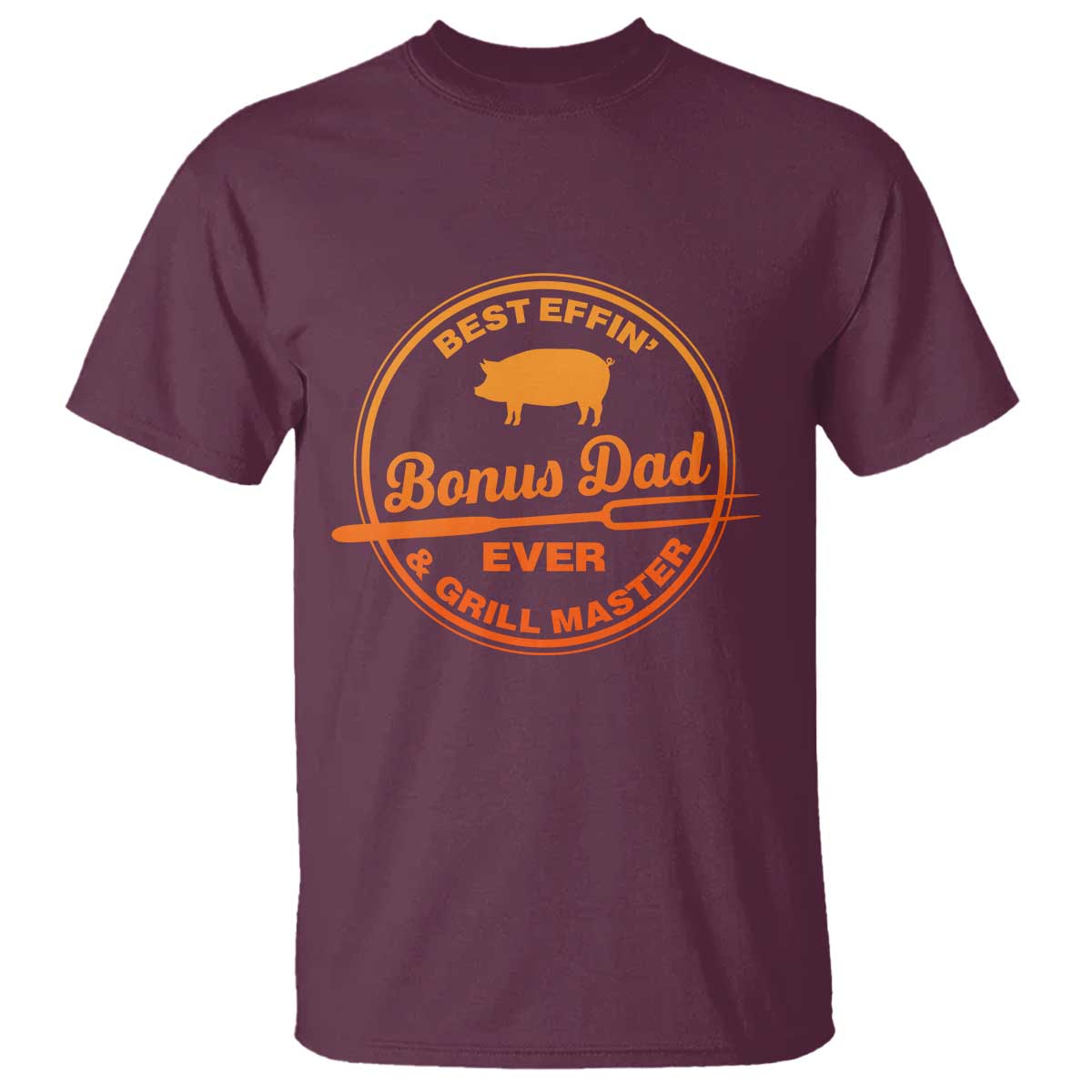 Best Effin Bonus Dad Ever And Grill Master T Shirt Step Dad Fathers Day Gift Cooking Grilling BBQ Chef