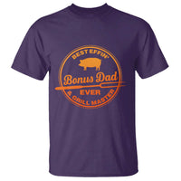 Best Effin Bonus Dad Ever And Grill Master T Shirt Step Dad Fathers Day Gift Cooking Grilling BBQ Chef