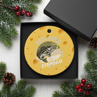 Reel Cool Stepdad Ceramic Ornament Fathers Day Gift for Fisherman Bonus Dad