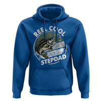 Reel Cool Stepdad Hoodie Fathers Day Gift for Fisherman Bonus Dad