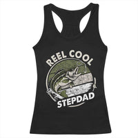 Reel Cool Stepdad Racerback Tank Top Fathers Day Gift for Fisherman Bonus Dad