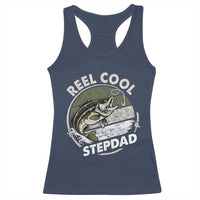 Reel Cool Stepdad Racerback Tank Top Fathers Day Gift for Fisherman Bonus Dad
