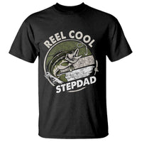 Reel Cool Stepdad T Shirt Fathers Day Gift for Fisherman Bonus Dad