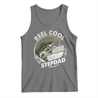 Reel Cool Stepdad Tank Top Fathers Day Gift for Fisherman Bonus Dad