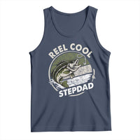 Reel Cool Stepdad Tank Top Fathers Day Gift for Fisherman Bonus Dad