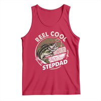 Reel Cool Stepdad Tank Top Fathers Day Gift for Fisherman Bonus Dad