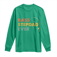 Fishing Bonus Dad Long Sleeve Shirt Retro Bass Stepdad Ever Fathers Day Fisherman