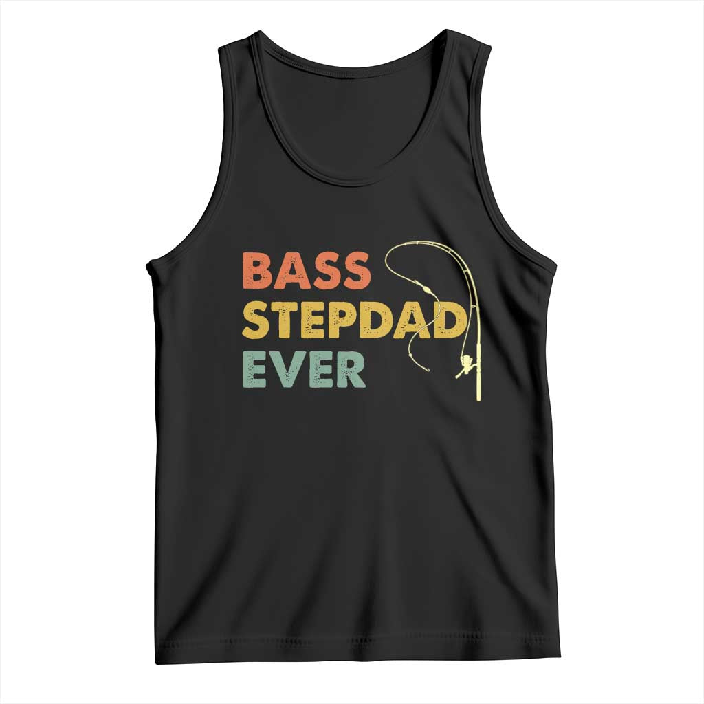 Fishing Bonus Dad Tank Top Retro Bass Stepdad Ever Fathers Day Fisherman