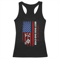 Best Dog Dad Ever Racerback Tank Top Fathers Day Gift From Dog USA Flag Puppy Lover Paw