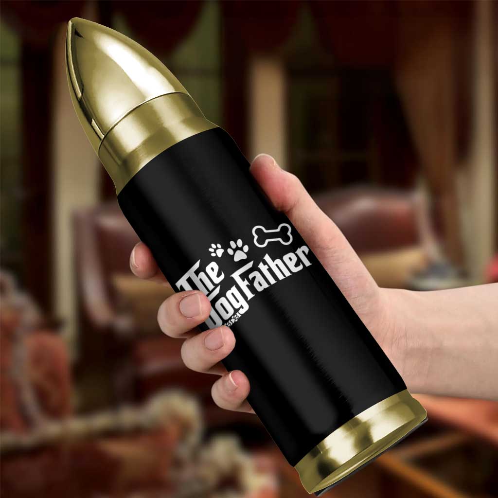 Dog Dad Bullet Tumbler The Dogfather Fathers Day Gift For Dog Lovers