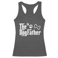 Dog Dad Racerback Tank Top The Dogfather Fathers Day Gift For Dog Lovers