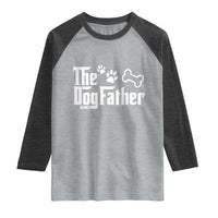 Dog Dad Raglan Shirt The Dogfather Fathers Day Gift For Dog Lovers
