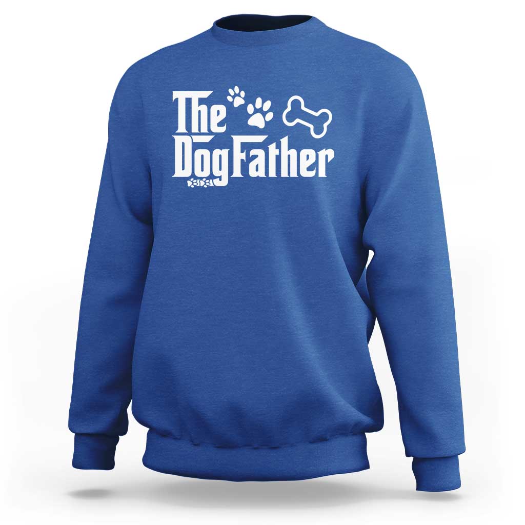 Dog Dad Sweatshirt The Dogfather Fathers Day Gift For Dog Lovers