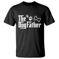 Dog Dad T Shirt The Dogfather Fathers Day Gift For Dog Lovers
