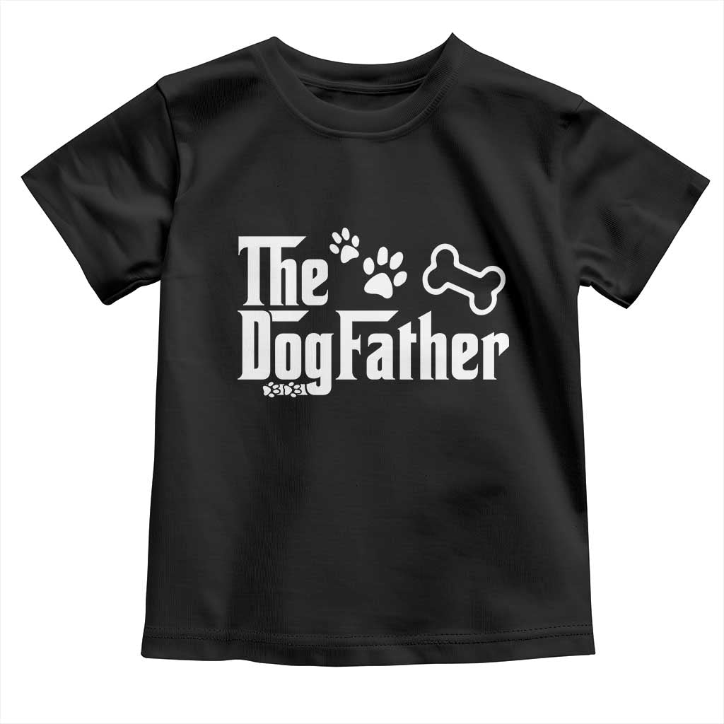 Dog Dad Toddler T Shirt The Dogfather Fathers Day Gift For Dog Lovers