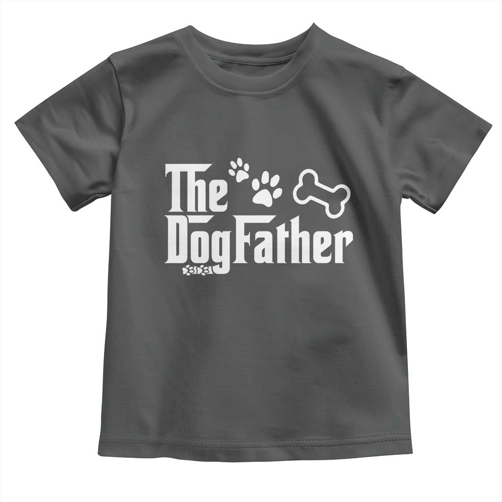 Dog Dad Toddler T Shirt The Dogfather Fathers Day Gift For Dog Lovers