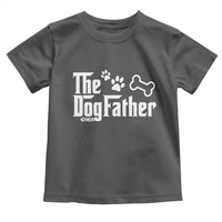 Dog Dad Toddler T Shirt The Dogfather Fathers Day Gift For Dog Lovers