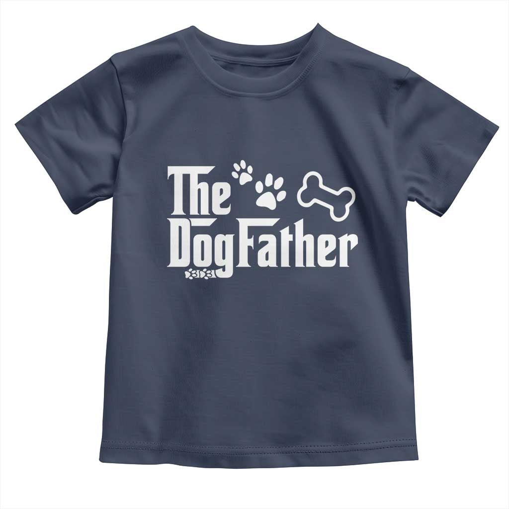 Dog Dad Toddler T Shirt The Dogfather Fathers Day Gift For Dog Lovers
