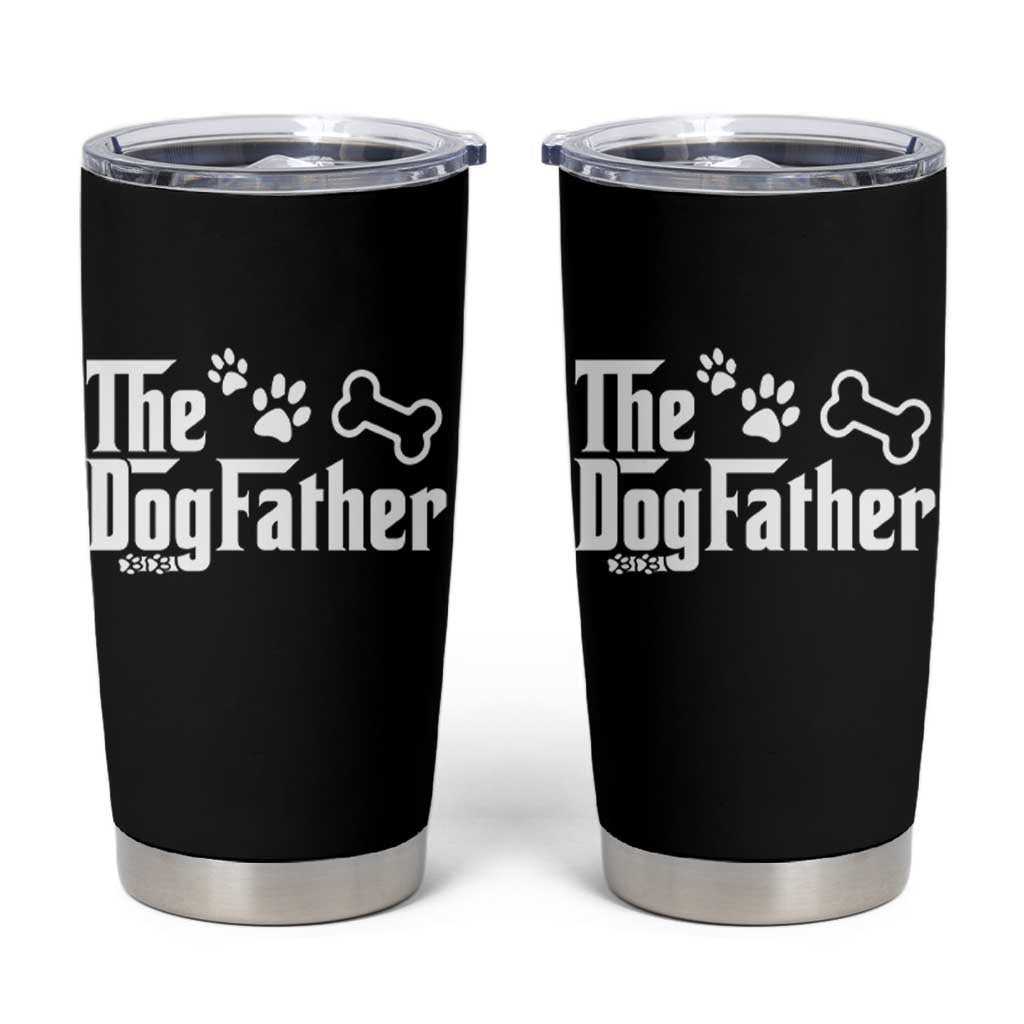 Dog Dad Tumbler Cup The Dogfather Fathers Day Gift For Dog Lovers