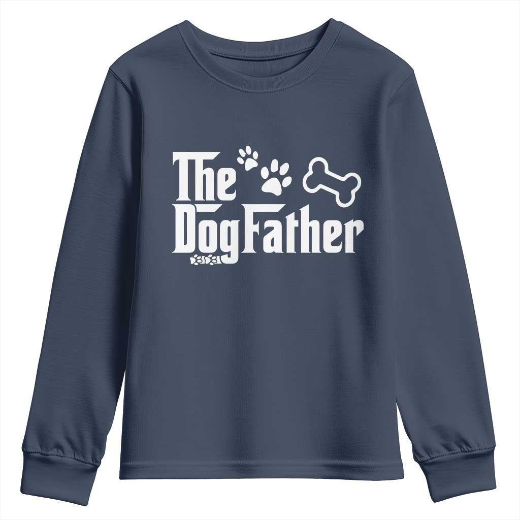 Dog Dad Youth Sweatshirt The Dogfather Fathers Day Gift For Dog Lovers