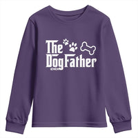 Dog Dad Youth Sweatshirt The Dogfather Fathers Day Gift For Dog Lovers