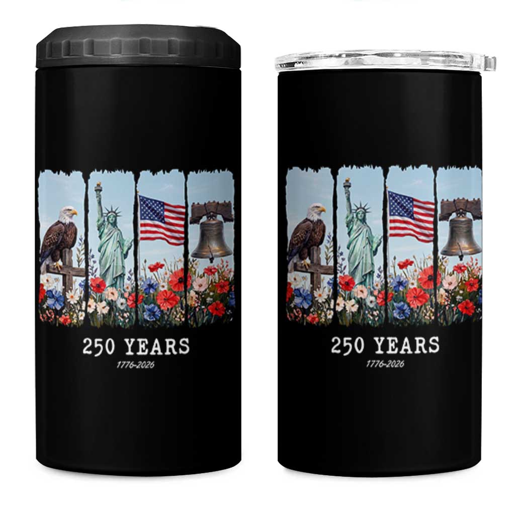 250 Years American 1776 2026 4 in 1 Can Cooler Tumbler 250th 4th July Independence Day Eagle Statue of Liberty Flag