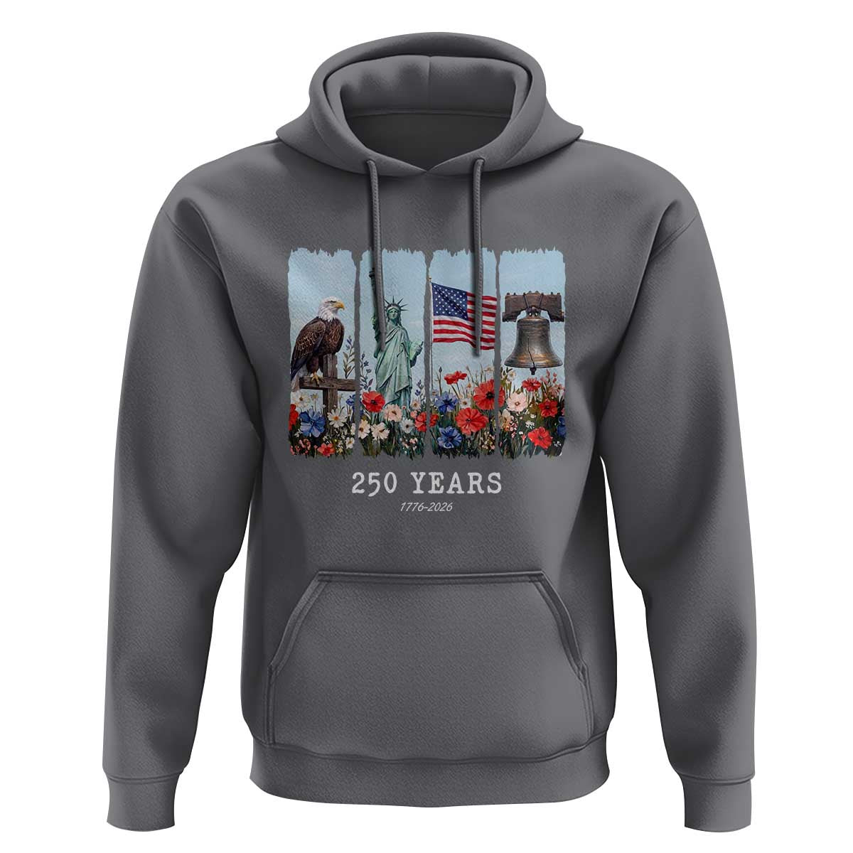 250 Years American 1776 2026 Hoodie 250th 4th July Independence Day Eagle Statue of Liberty Flag