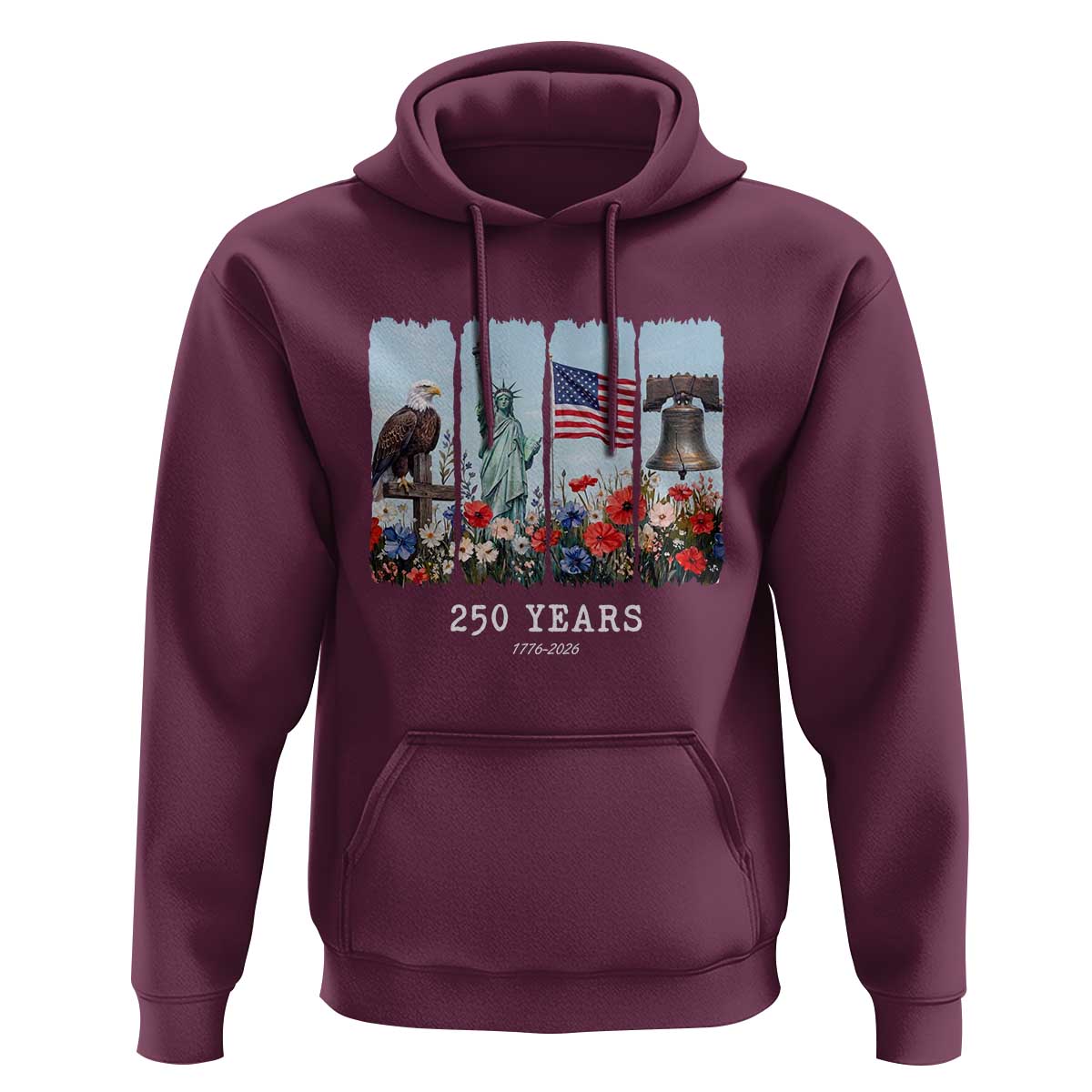 250 Years American 1776 2026 Hoodie 250th 4th July Independence Day Eagle Statue of Liberty Flag