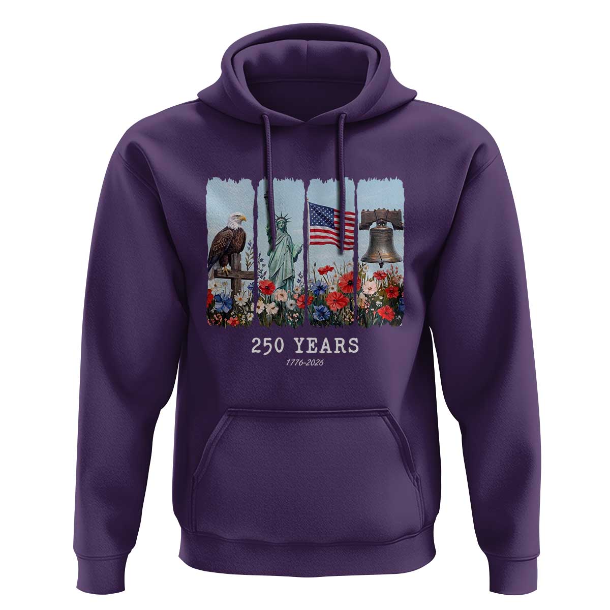 250 Years American 1776 2026 Hoodie 250th 4th July Independence Day Eagle Statue of Liberty Flag
