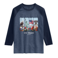 250 Years American 1776 2026 Raglan Shirt 250th 4th July Independence Day Eagle Statue of Liberty Flag