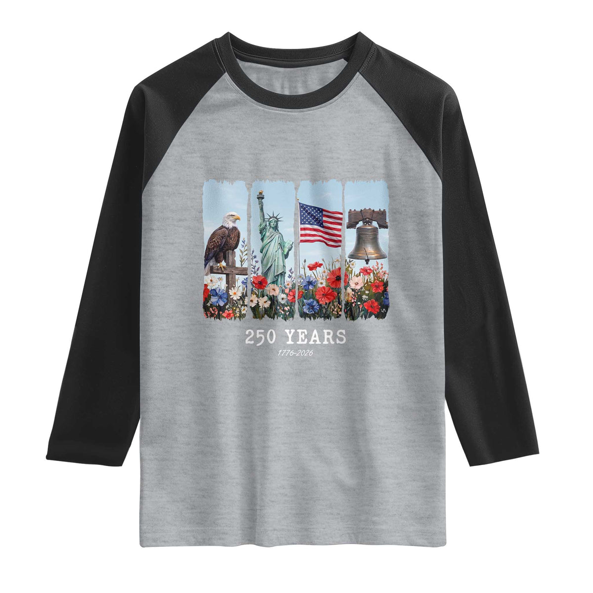 250 Years American 1776 2026 Raglan Shirt 250th 4th July Independence Day Eagle Statue of Liberty Flag