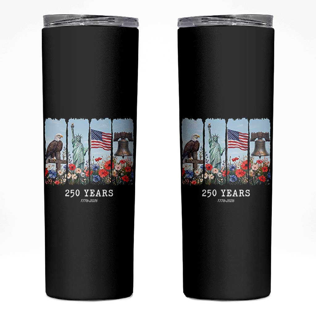 250 Years American 1776 2026 Skinny Tumbler 250th 4th July Independence Day Eagle Statue of Liberty Flag