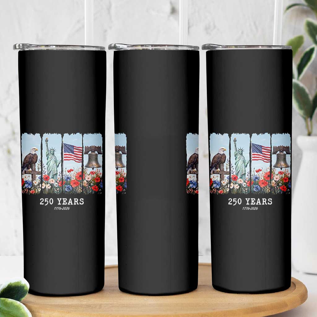 250 Years American 1776 2026 Skinny Tumbler 250th 4th July Independence Day Eagle Statue of Liberty Flag