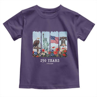 250 Years American 1776 2026 Toddler T Shirt 250th 4th July Independence Day Eagle Statue of Liberty Flag