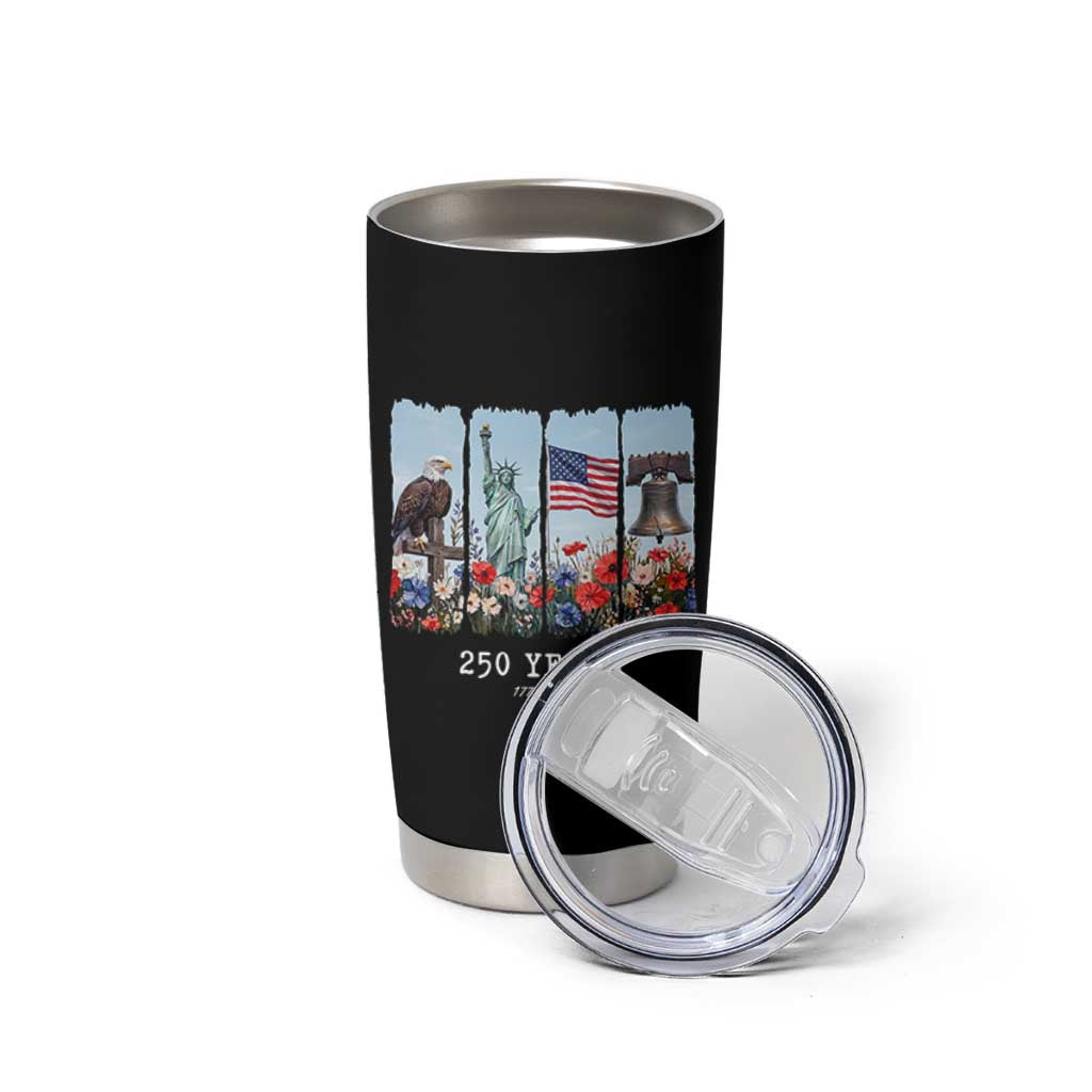 250 Years American 1776 2026 Tumbler Cup 250th 4th July Independence Day Eagle Statue of Liberty Flag