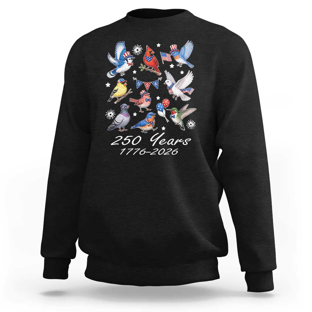 USA 250th Anniversary Bird Sweatshirt Patriotic American Birds Independence Day Birdwatchers Birders