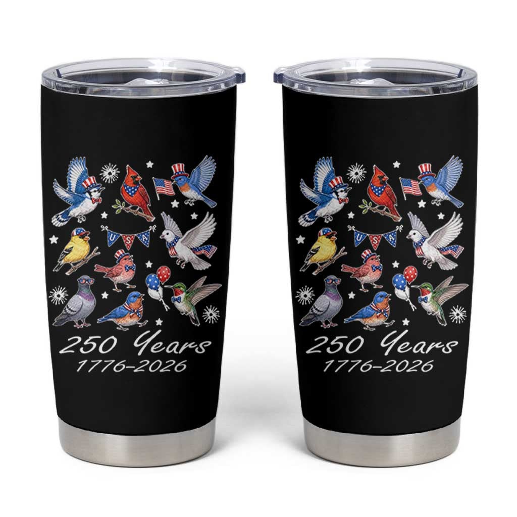 USA 250th Anniversary Bird Tumbler Cup Patriotic American Birds Independence Day Birdwatchers Birders