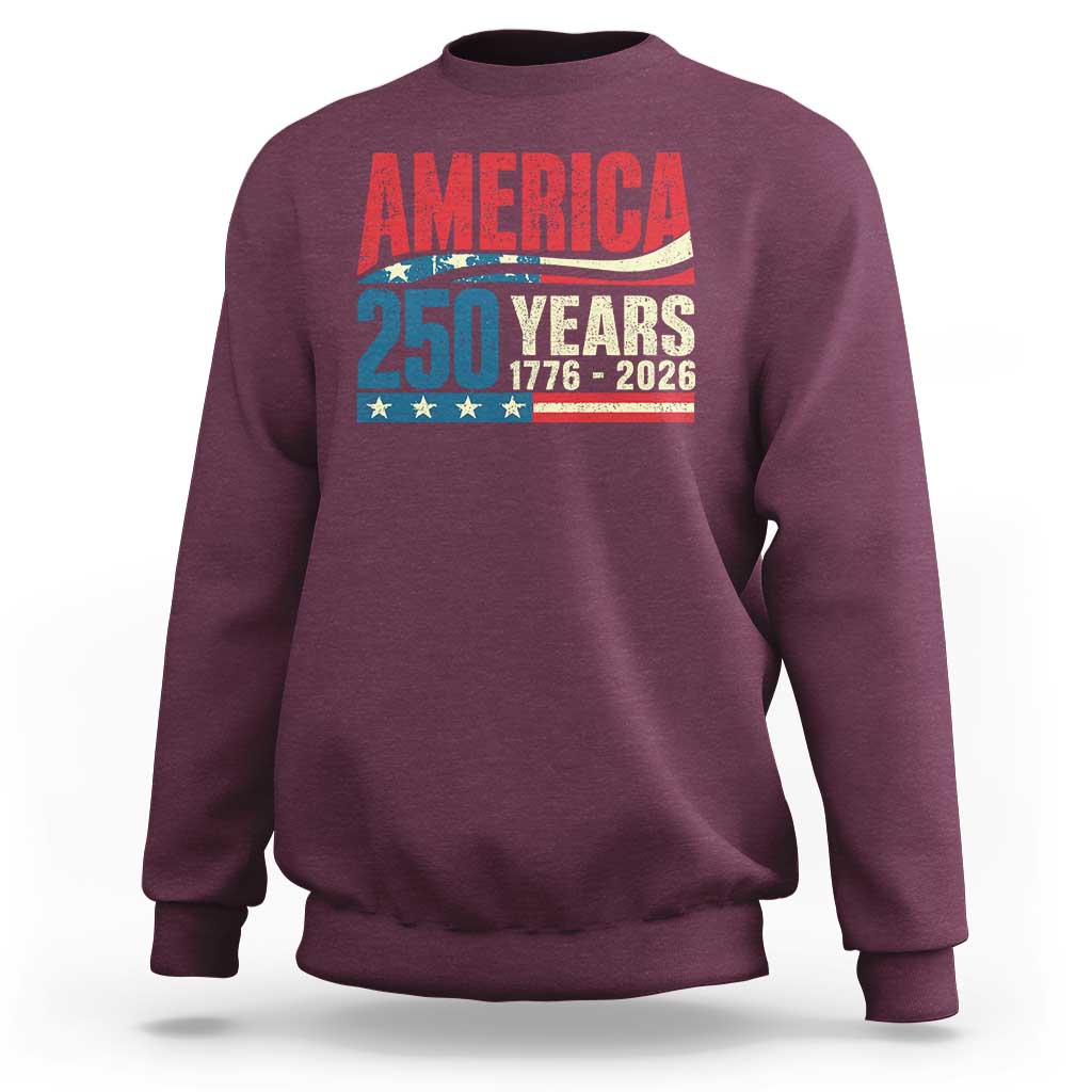 250th Anniversary USA Sweatshirt Retro 250 Years American 1776 2026 US Flag