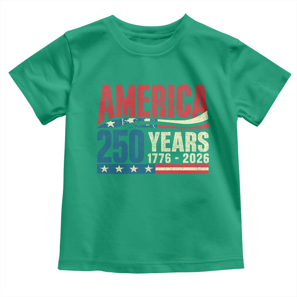 250th Anniversary USA Toddler T Shirt Retro 250 Years American 1776 2026 US Flag