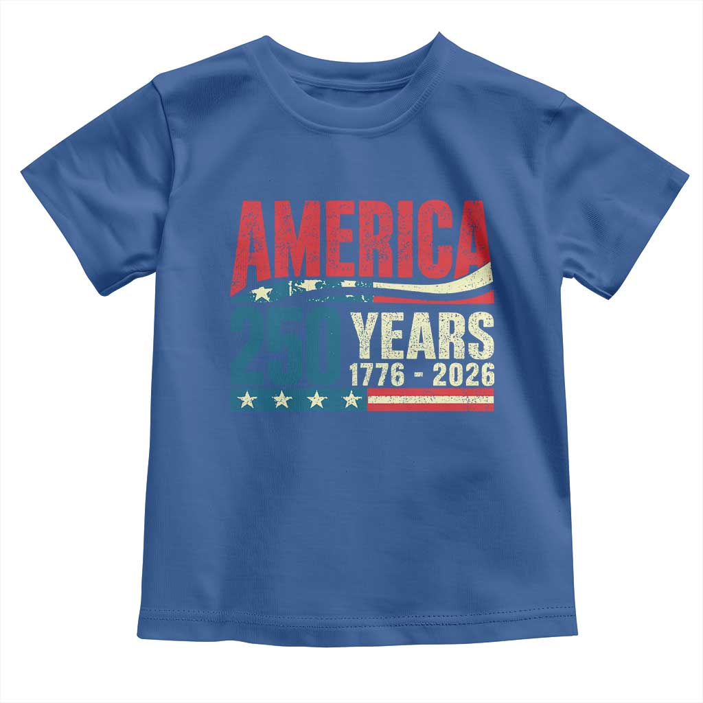 250th Anniversary USA Toddler T Shirt Retro 250 Years American 1776 2026 US Flag