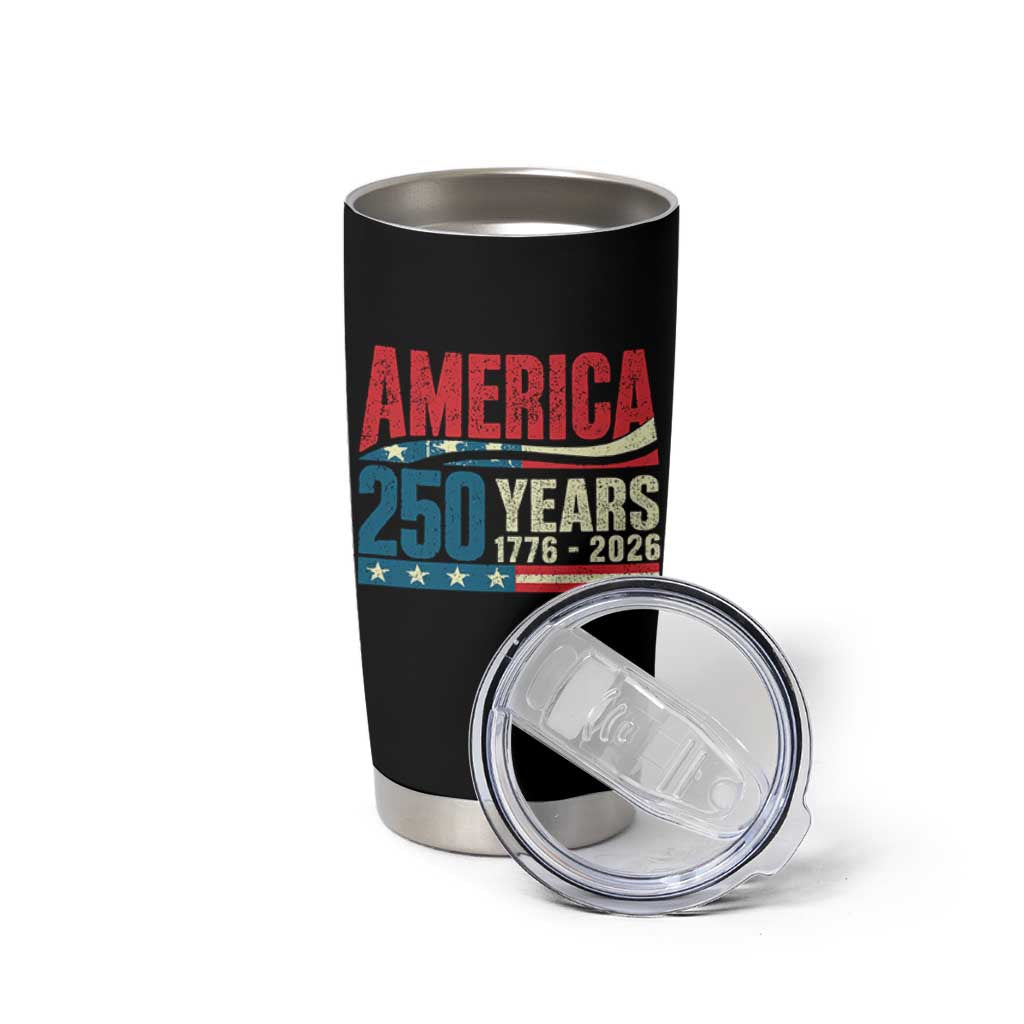 250th Anniversary USA Tumbler Cup Retro 250 Years American 1776 2026 US Flag