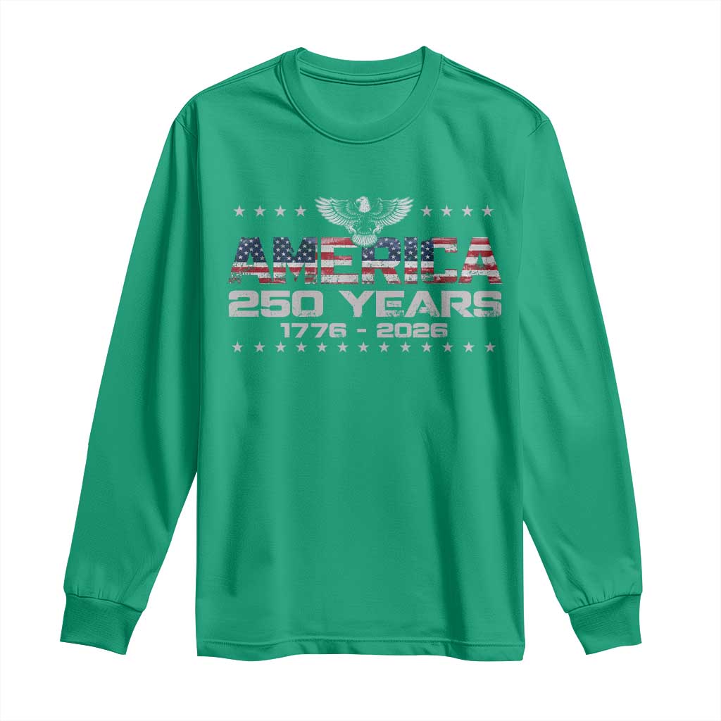 250th Anniversary USA Long Sleeve Shirt Vintage Eagle 250 Years American 1776 2026 US Flag