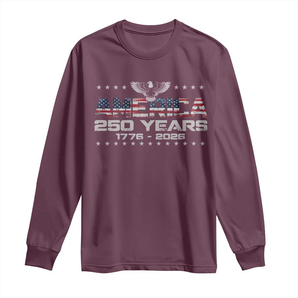 250th Anniversary USA Long Sleeve Shirt Vintage Eagle 250 Years American 1776 2026 US Flag