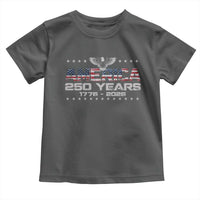 250th Anniversary USA Toddler T Shirt Vintage Eagle 250 Years American 1776 2026 US Flag