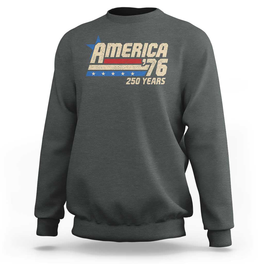 250th Anniversary USA Sweatshirt America Retro 250 Years 1776 2026