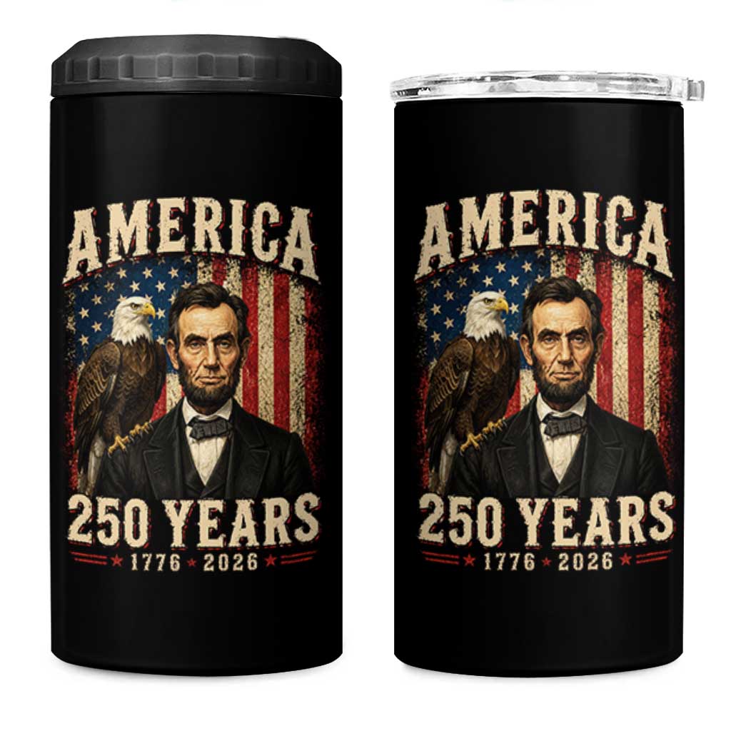 America 250 Years Abraham Lincoln 4 in 1 Can Cooler Tumbler Retro Eagle 250th Anniversary USA Flag 1776 2026