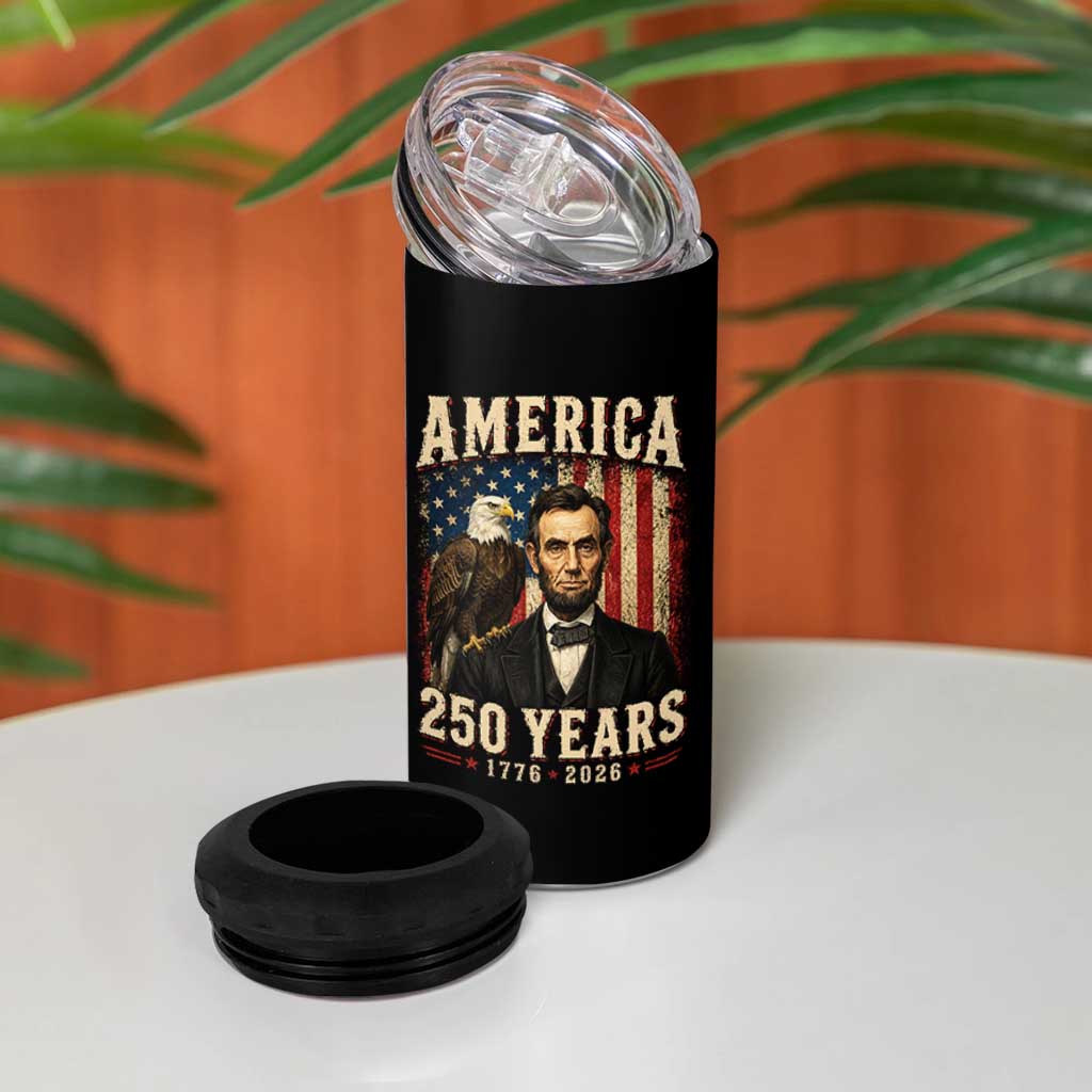 America 250 Years Abraham Lincoln 4 in 1 Can Cooler Tumbler Retro Eagle 250th Anniversary USA Flag 1776 2026