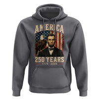 America 250 Years Abraham Lincoln Hoodie Retro Eagle 250th Anniversary USA Flag 1776 2026