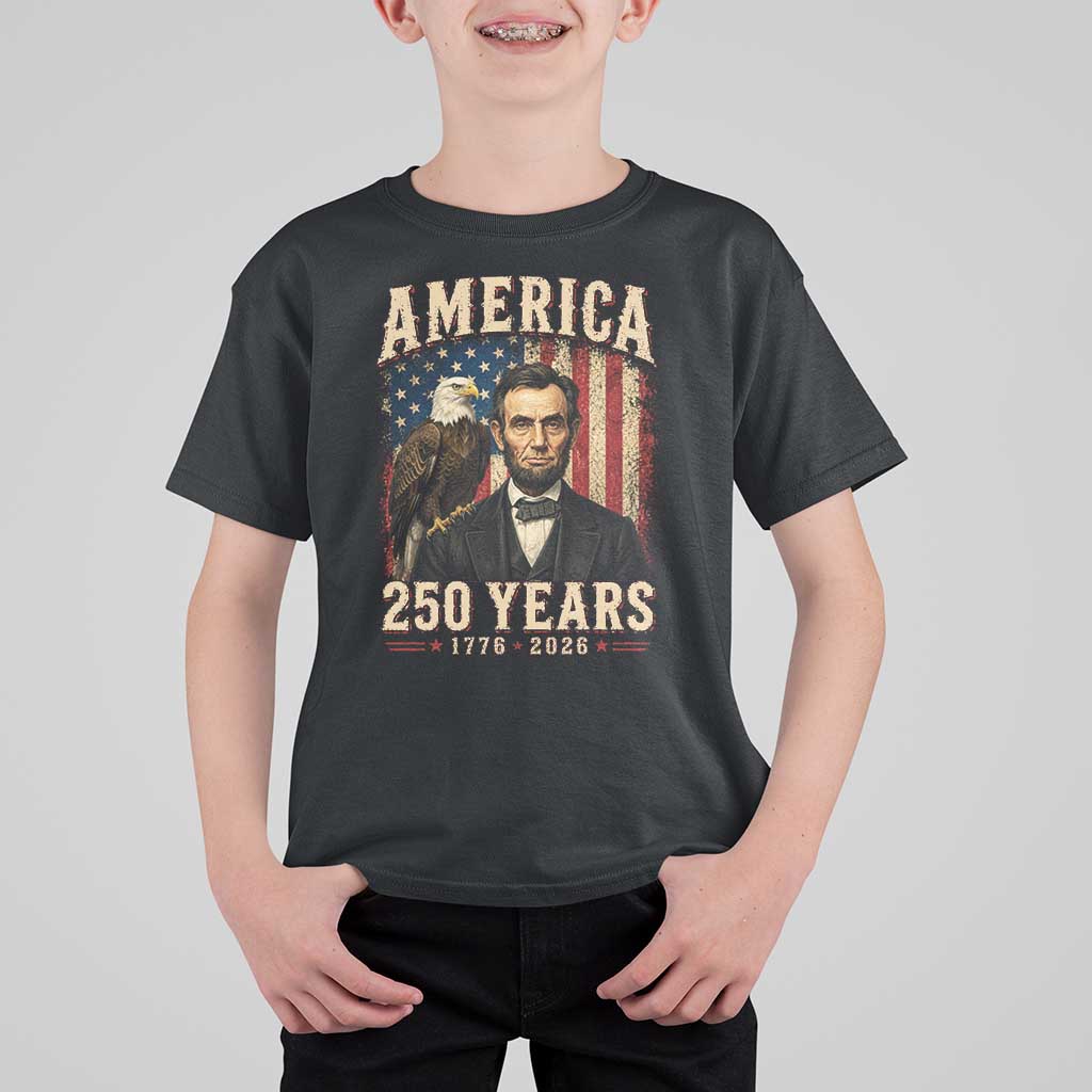 America 250 Years Abraham Lincoln T Shirt For Kid Retro Eagle 250th Anniversary USA Flag 1776 2026
