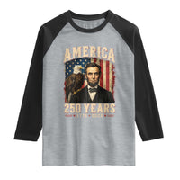 America 250 Years Abraham Lincoln Raglan Shirt Retro Eagle 250th Anniversary USA Flag 1776 2026